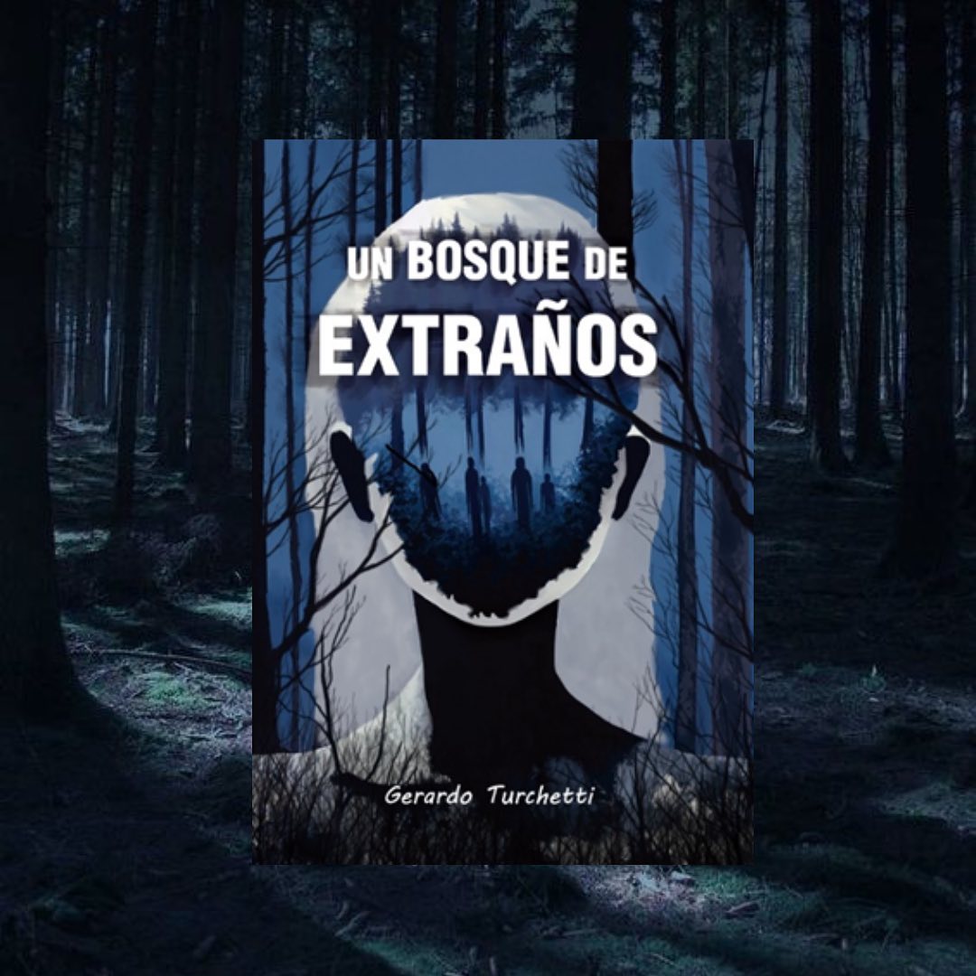 Tapa de Un bosque de extraños, con una silueta atravesada por un bosque azul